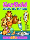 Cover image for Garfield Weighs His Options